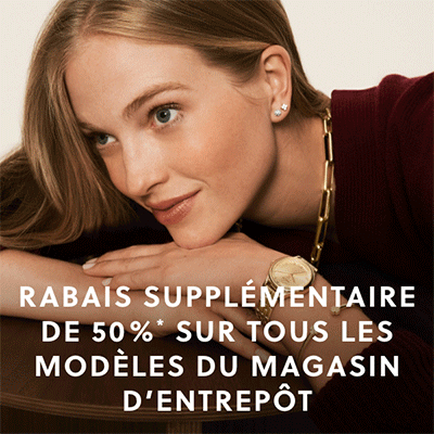 Rabais supplémentaire de 50%* sur tous les modèles du magasin d’entrepôt