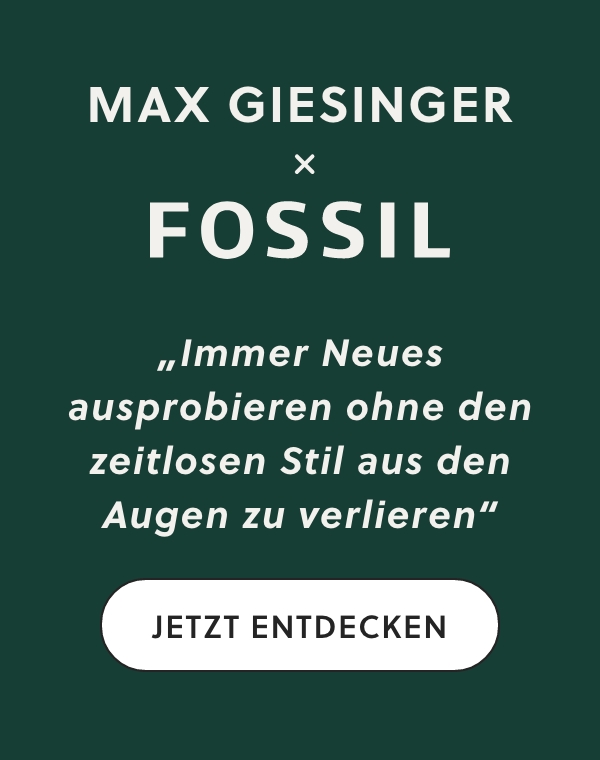 Displayed text: MAX GIESINGER x FOSSIL Never be afraid to try something new, while keeping your style timeless