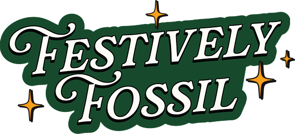 Festively Fossil