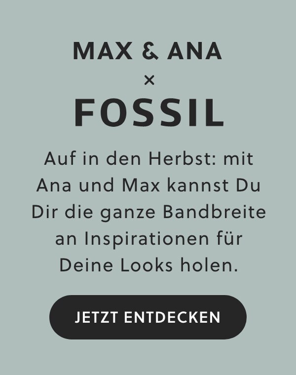 Angezeigter Text: Auf in den Herbst: mit Ana und Max kannst Du Dir die ganze Bandbreite an Inspirationen für Deine Looks holen.