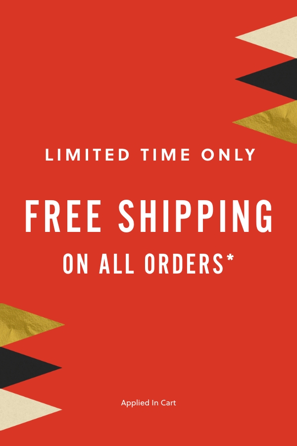 Free Shipping On All Orders Free Shipping On All Orders