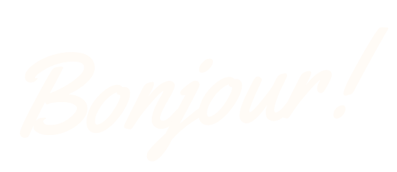 Bonjour!