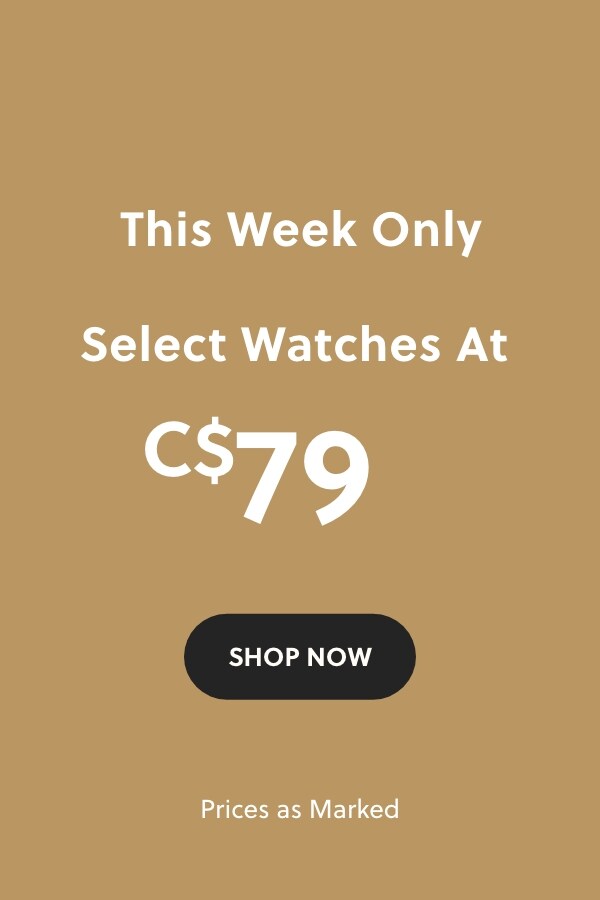 Select Watches AT C$ 79