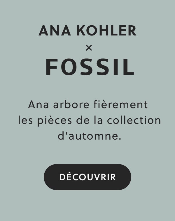 Texte affiché : ANA KOHLER x FOSSIL Ana arbore fièrement les pièces de la collection d'automne.