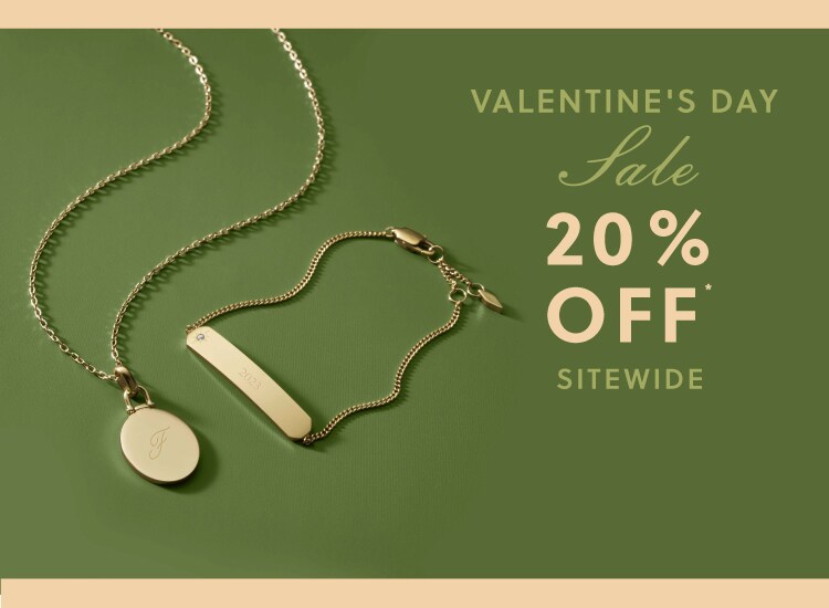 VALENTINE'S DAY SALE 20% Off Sitewide SHOP NOW T*C apply