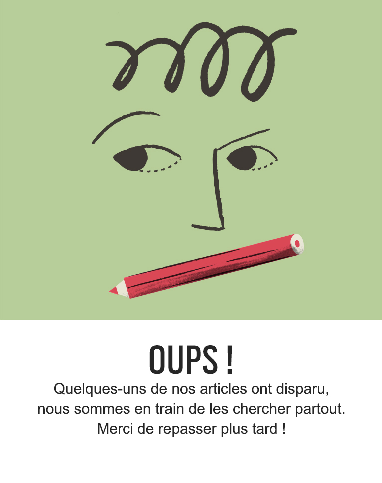 Certains modèles ne sont pas disponibles : nous faisons de notre mieux pour les trouver. Merci de revenir plus tard !